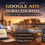 Google Ads for Dubai Tourism 2026 9 Google Ads for Dubai Tourism 2026